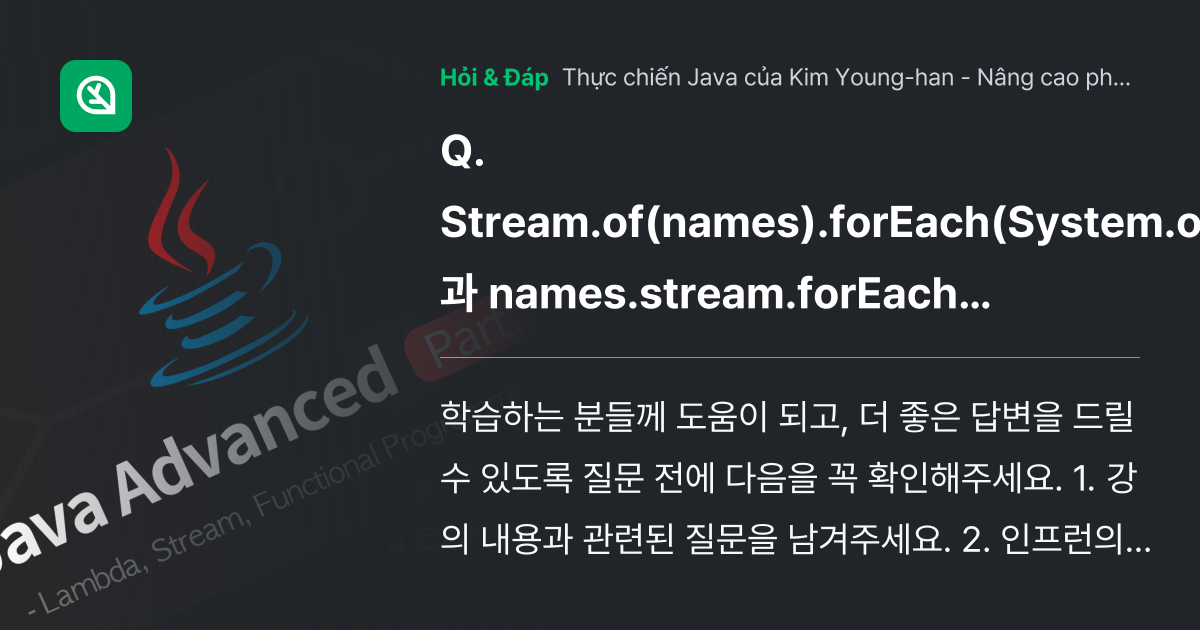 Stream.of(names).forEa... - Inflearn | Cộng đồng Hỏi & Đáp