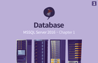 MSSQL Server 2016 기반의 데이터베이스 입문에서 활용까지 Part.1