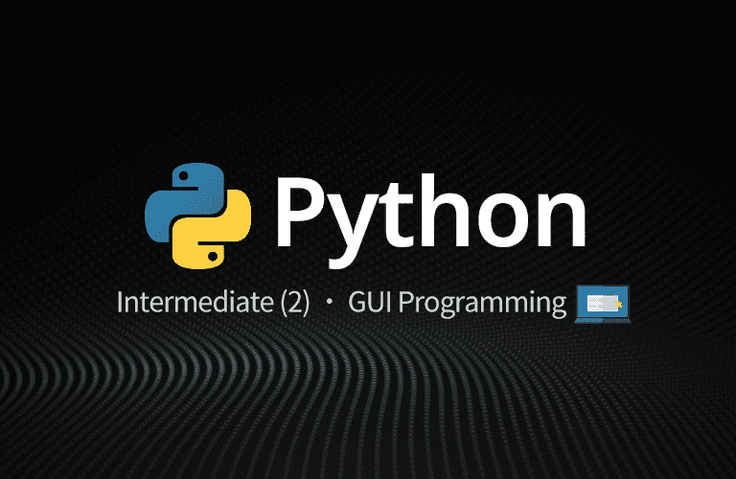 [Free now]Free Python Course (Usage 2) - GUI Programming (4 hours ...