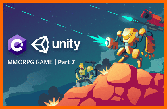 [C#과 유니티로 만드는 MMORPG 게임 개발 시리즈] Part7: MMO 컨텐츠 구현 (Unity + C# 서버 연동 기초)썸네일