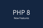 Thumbnail image of the PHP 8, 새로운 기능 살펴보기