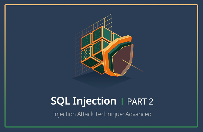모의해킹 실무자가 알려주는, SQL Injection 고급 공격 기법 : PART 2 강의 이미지