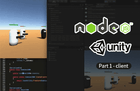 Nodejs 를 이용한 유니티 네트워크 게임 프로그래밍 Part-1. 클라이언트 썸네일