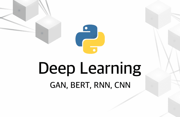 [텐서플로2] 파이썬 딥러닝 완전정복 - GAN, BERT, RNN, CNN 최신기법