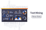 Thumbnail image of the 텍스트마이닝 실전 프로젝트 - 뉴스 데이터 분석하기