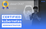 Thumbnail image of the 공인 쿠버네티스 자격증 잘 준비하는 법 (CKA, CKAD, CKS)