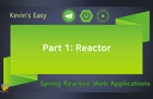 Kevin의 알기 쉬운 Spring Reactive Web Applications: Reactor 1부
