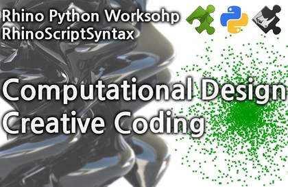 라이노 그라스하퍼 Python 디자인 스크립팅강의 썸네일