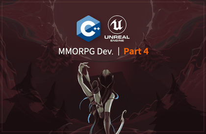 [C++과 언리얼로 만드는 MMORPG 게임 개발 시리즈] Part4: 게임 서버강의 썸네일