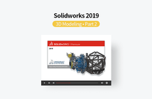 동영상으로 배우는 솔리드웍스(Solidworks) 2019 3D모델링, Part 2 썸네일