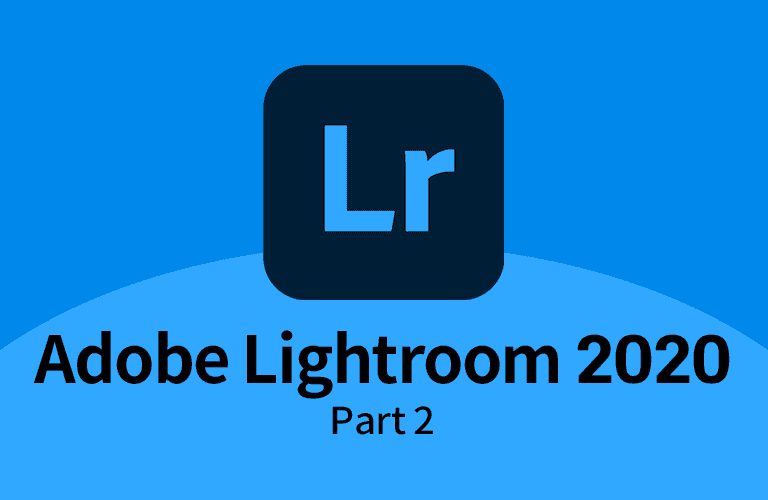 Adobe Lightroom Classic 2020의 입문 Part.2