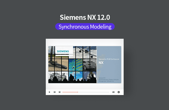 동영상으로 배우는 Siemens NX 12.0 Synchronous Modeling(동기식 모델링) 썸네일