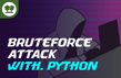 무차별 대입 공격(bruteforce attack) with Python 썸네일