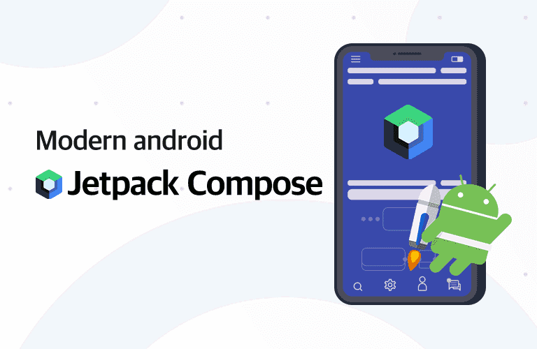 모던 안드로이드 - Jetpack Compose 입문