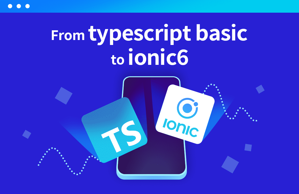 입문강의 타입스크립트부터 ionic6 (앵귤러 기반)