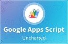 Google Apps Script Uncharted - 구글 스프레드 시트 사무자동화 배우기