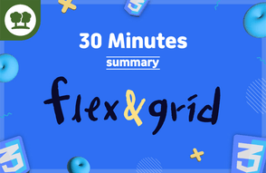 30분 요약강좌 시즌5 : 알잘딱깔센 flex & grid썸네일