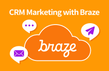 CRM 마케팅 끝판왕 Braze(브레이즈) 기초 활용법 & 노하우