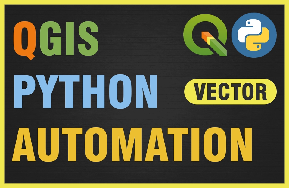 Hình ảnh đại diện của QGIS Python Automation (Phiên bản Vector)