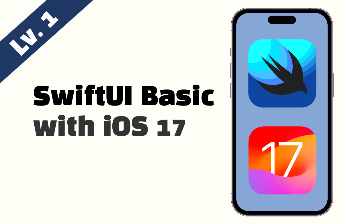 [Lv.1] 누구나 할 수 있는 - SwiftUI Basic with iOS 17 강의 이미지