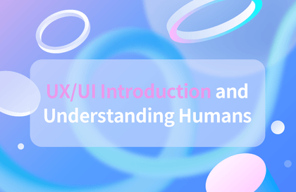 UX/UI 개론과 인간 이해하기강의 썸네일