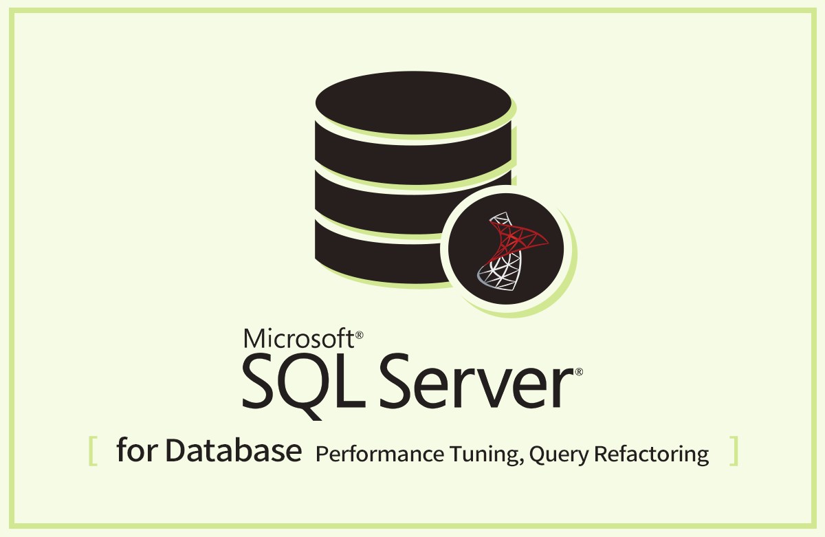 MSSQL 2편 (튜닝 기본편, Performance Tunning, Senior DBA)