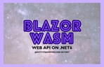 Thumbnail image of the [C#/.NET 6.0]어서와, Blazor WebAssembly는 처음이지?