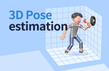따라하면서 배우는 3D Human Pose Estimation과 실전 프로젝트