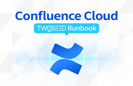 [투씨드 클라쓰] Confluence Cloud Runbook - Confluence Cloud의 구성부터 활용까지