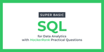 Thumbnail image of the SQL 왕초보를 위한 해커랭크로 배우는 실전 SQL