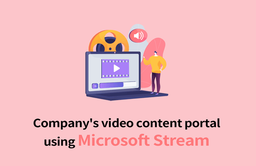 우리 회사의 비디오/영상 컨텐츠 포탈 - Microsoft Stream 활용강의 썸네일