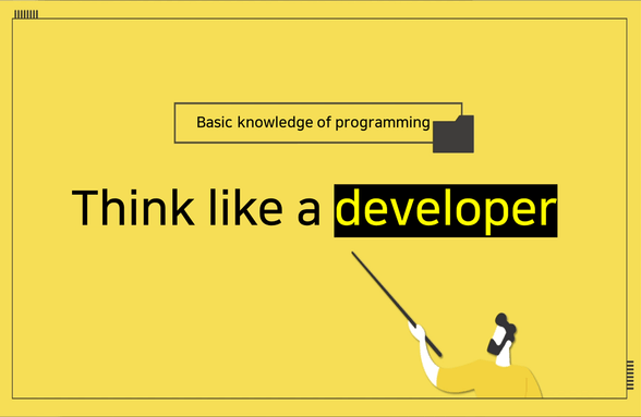 Think like a developer (Programming Basics A to Z) thumbnail