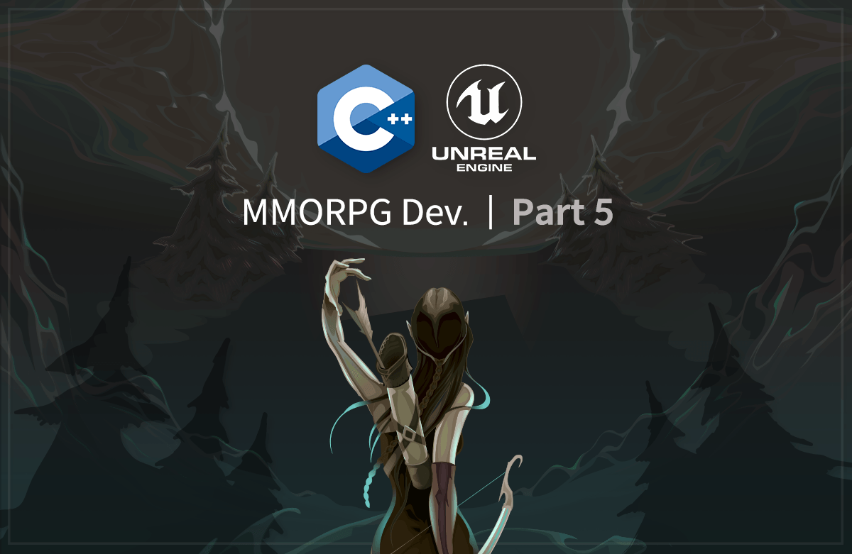 [C++과 언리얼로 만드는 MMORPG 게임 개발 시리즈] Part5: UE5 & IOCP 서버 연동