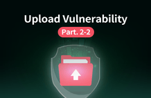 파일 업로드 취약점 고급 공격 기법 PART2-2 : 웹 방화벽 우회를 위한, 기본 지식과 테크닉 썸네일