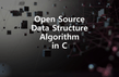 오픈소스 자료구조 및 알고리즘  in C