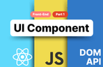 Thumbnail image of the [React / VanillaJS] UI 요소 직접 만들기 Part 1