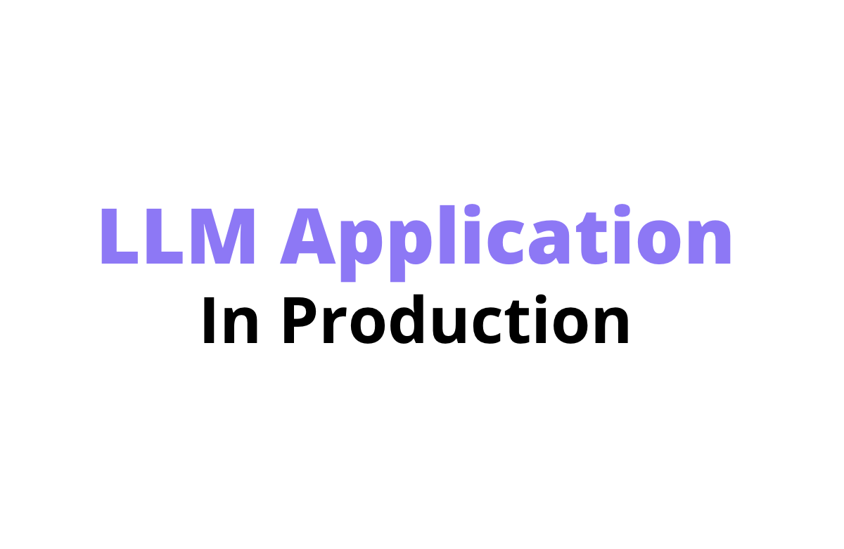 LLM Application In Production 강의 이미지