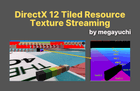 D3D Tiled Resources를 이용한 텍스처 스트리밍 썸네일