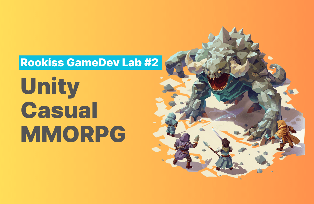 [켠김에 출시까지] 유니티 캐주얼 모바일 MMORPG (M2)