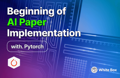 [AI 실무] AI Research Engineer를 위한 논문 구현 시작하기 with PyTorch강의 썸네일