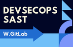 Thumbnail image of the DevSecOps SAST(/w GitLab)