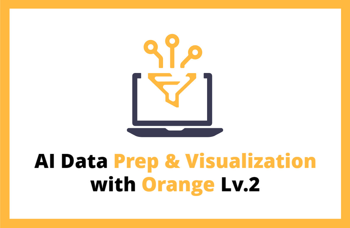 Orange를 활용한 코딩 없는 AI 데이터 분석 - Lv.2 데이터 전처리와 시각화