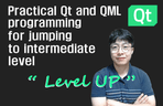 Thumbnail image of the [Beginner] Practical Programming in Qt/QML to Advance to Intermediate Level