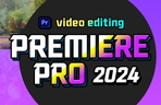 Thumbnail image of the Premier 2024 Video Editing Easy to Learn Even for Beginners