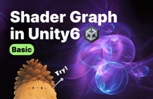 Unity 6 Shader Graph の入門と活用 のサムネイル
