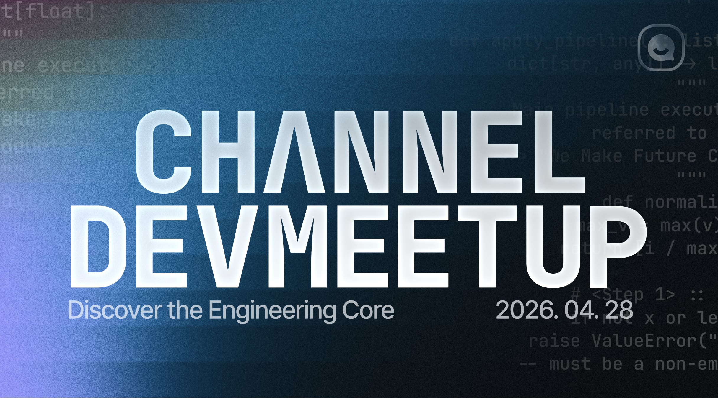 [4/28 화요일] CHANNEL DEVMEETUP