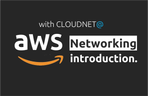 Thumbnail image of the CloudNet@ - Nhập môn AWS Networking