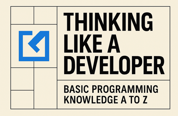 Think like a developer (Programming Basics A to Z) thumbnail