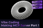 Thumbnail image of the 개발자의 미래! AI를 이용한 바이브 코딩 Part 1 - Cursor를 이용한 나만의 MCP 서버 만들기