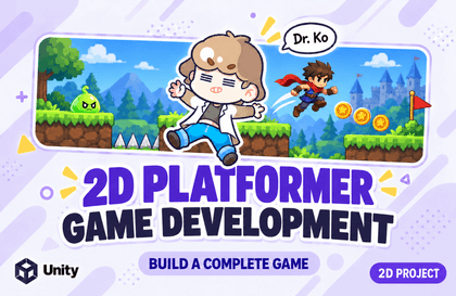 [유니티6] 따라하면서 배우는 실전 게임 제작 2D Platformer강의 썸네일